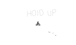 HOLD UP
