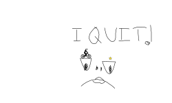 I quititting