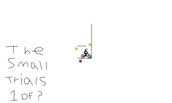 The Small Trials