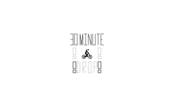 30 Minute Drop!!!!!!