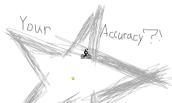 Your Accuracy?!