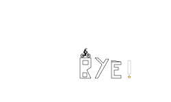 Bye