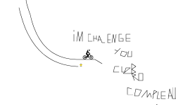 im chalence you Cuzbro!!!
