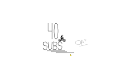 40 subs! OA?
