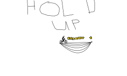 My first hold up