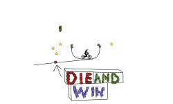 die and win or no die