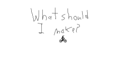 What should I make next
