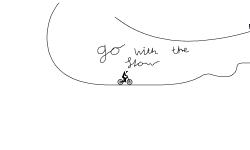 Go with the flow bro