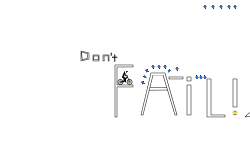 Don't Fail!