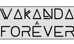 Wakanda Forever!