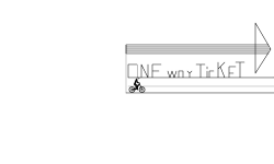 One Way Ticket - :D
