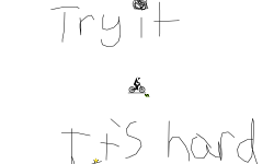 It's hard