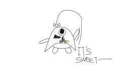 IT'S SWEET------