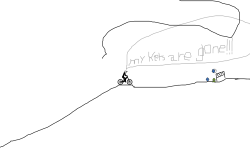 YOU LOST YOUR KEYS!