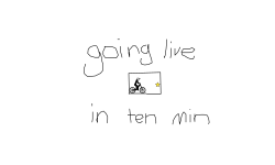 going live