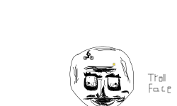 Troll face -_-
