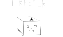 creeper awww mannnn