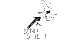 NOT SMILE!