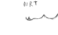 Dirt and Smooth