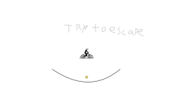 Try to escape