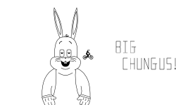 BIG   C H U N G U S ! !