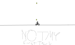 NOT my first track