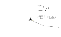 I've Returned