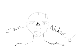 I AM NAKED !!!!