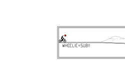 Wheelie = Sub! (read desc.)