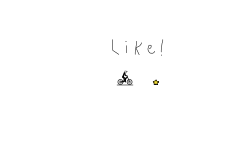 Like please