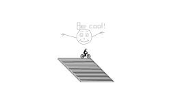 Be Cool!