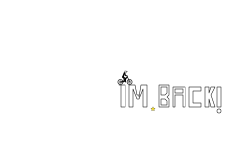 Im back!