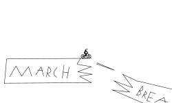 MARCH BREAK