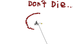 Don't Die.....