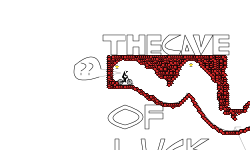 The CAVE of good LUCK!
