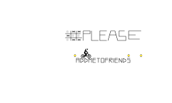 ADD ME TO FRIENDS PLEASE!