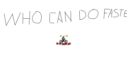 Who Can Do Fastest?