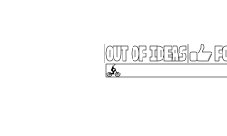 Out of Ideas
