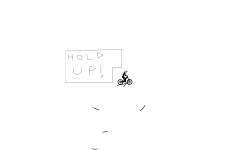 hol' up