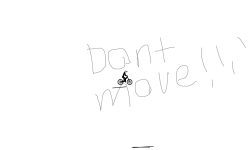My first and only don't move?