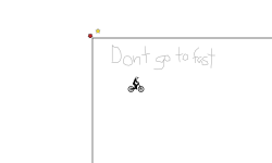 dont go to fast