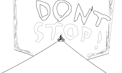 DON'T STOP !...