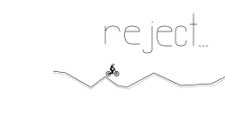 Reject...