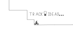 Track Ideas? (Read Desc.)