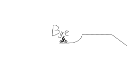 Bye... For now