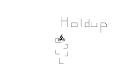 Eight Second Holdup