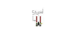 Stupid