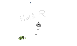 hold R plz