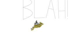 BLAH!
