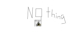 nothing